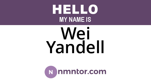 Wei Yandell