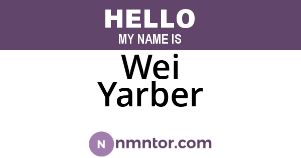 Wei Yarber