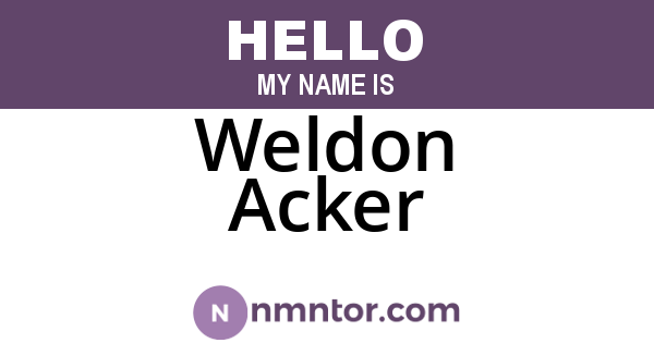 Weldon Acker