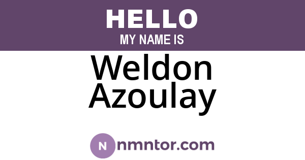 Weldon Azoulay