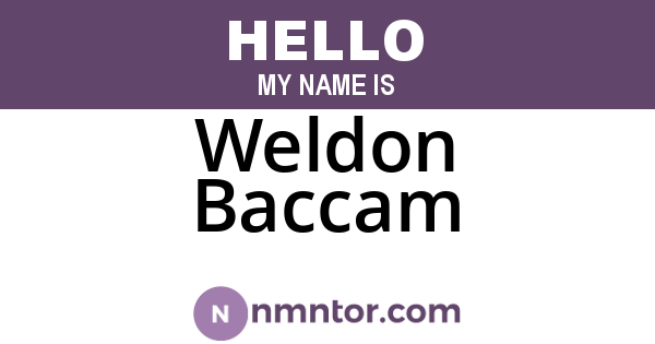 Weldon Baccam