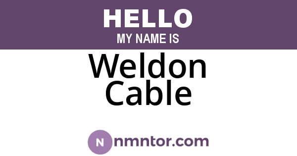 Weldon Cable