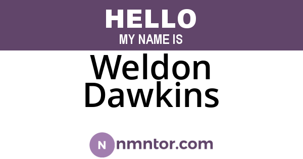 Weldon Dawkins