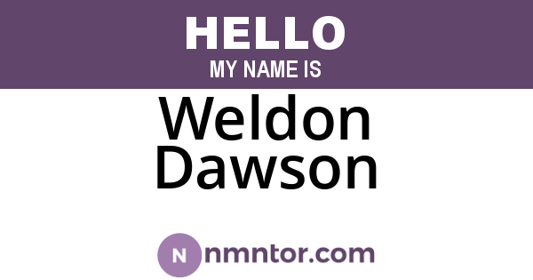 Weldon Dawson