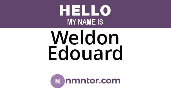 Weldon Edouard