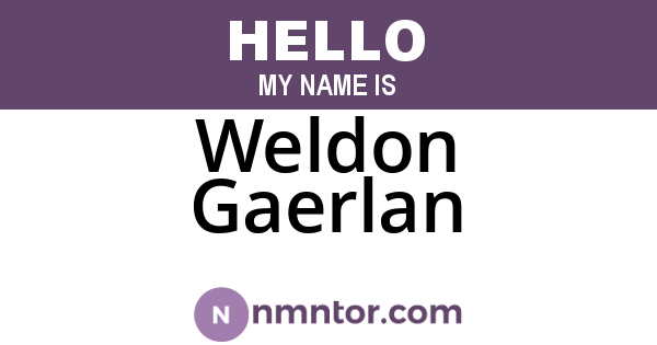 Weldon Gaerlan