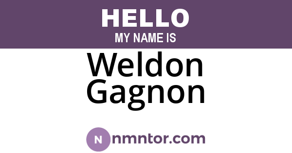 Weldon Gagnon