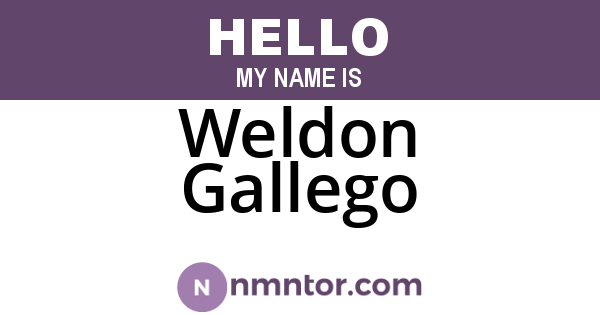 Weldon Gallego