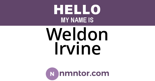 Weldon Irvine
