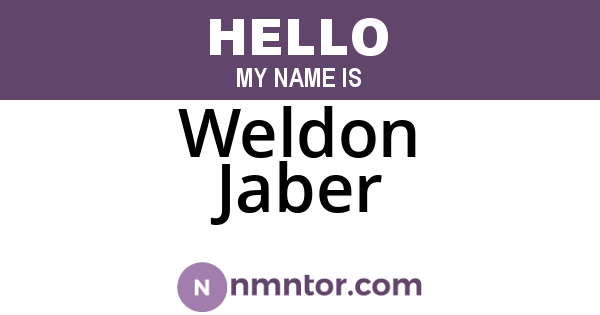 Weldon Jaber