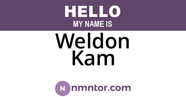 Weldon Kam