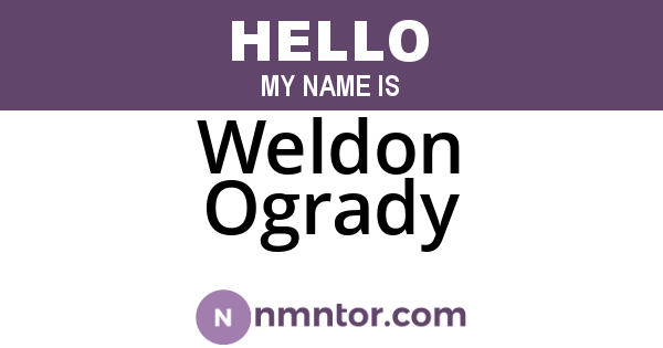 Weldon Ogrady