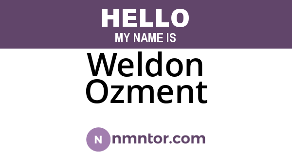 Weldon Ozment