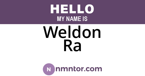 Weldon Ra