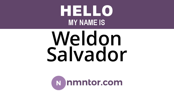 Weldon Salvador