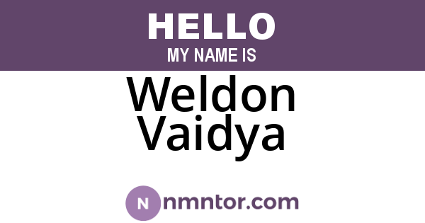Weldon Vaidya