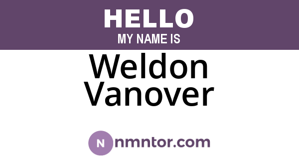 Weldon Vanover