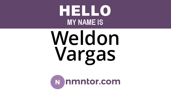 Weldon Vargas