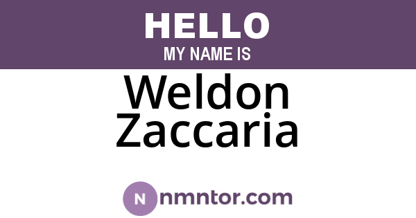 Weldon Zaccaria