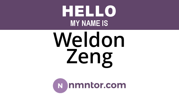 Weldon Zeng