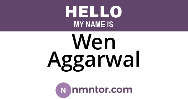 Wen Aggarwal