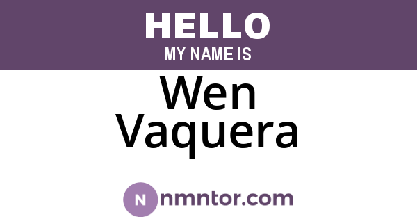 Wen Vaquera