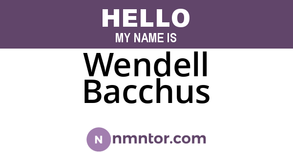 Wendell Bacchus