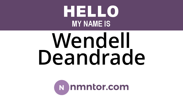 Wendell Deandrade