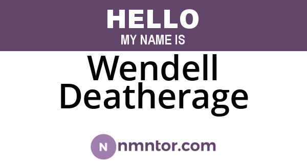 Wendell Deatherage