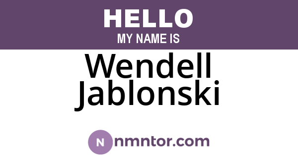 Wendell Jablonski