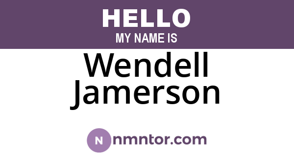 Wendell Jamerson