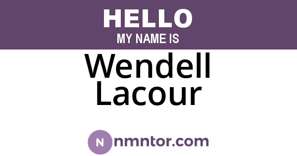 Wendell Lacour
