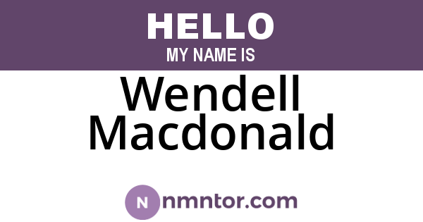 Wendell Macdonald