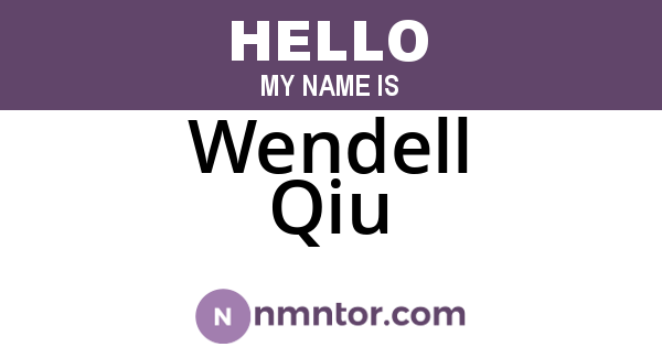 Wendell Qiu