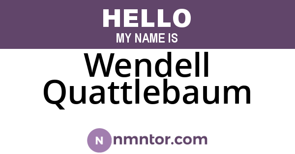 Wendell Quattlebaum