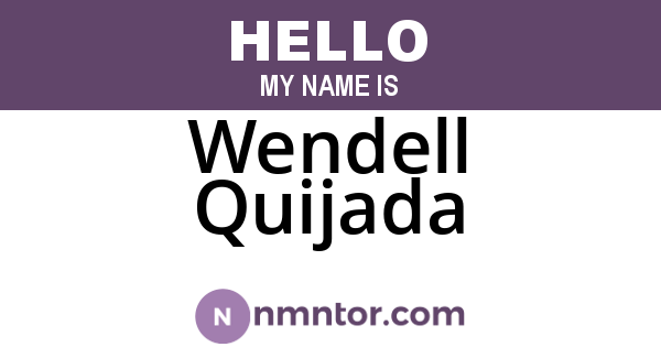Wendell Quijada