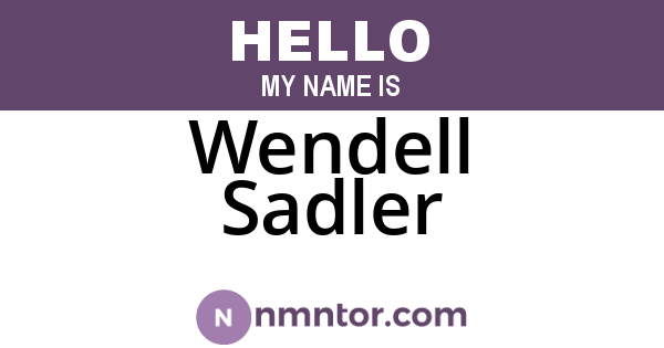 Wendell Sadler