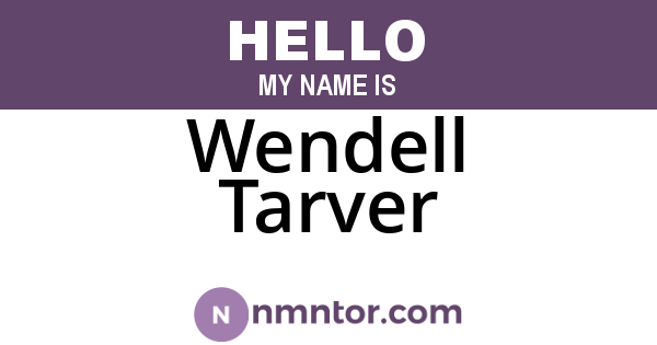 Wendell Tarver