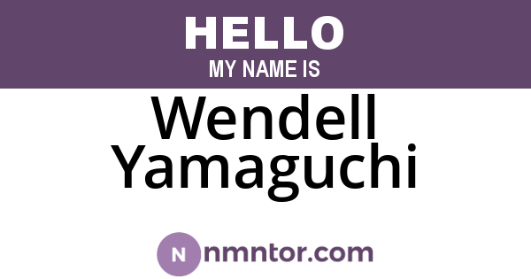 Wendell Yamaguchi