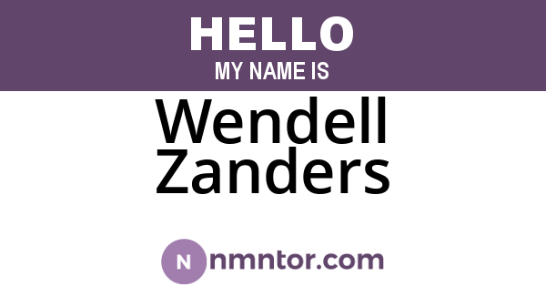 Wendell Zanders