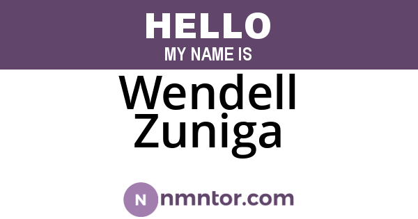 Wendell Zuniga