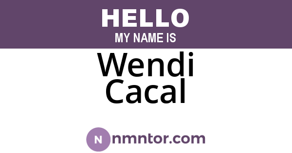 Wendi Cacal