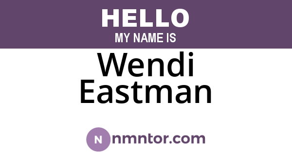 Wendi Eastman