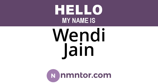 Wendi Jain