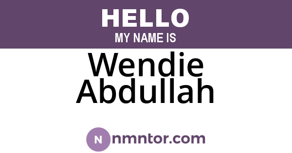 Wendie Abdullah