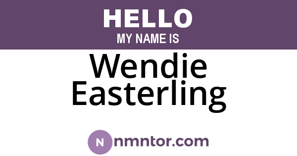 Wendie Easterling
