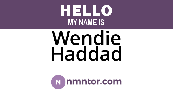Wendie Haddad