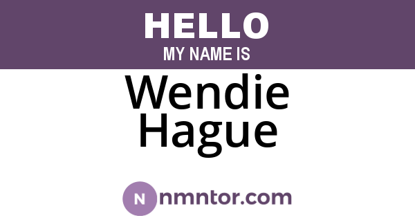 Wendie Hague