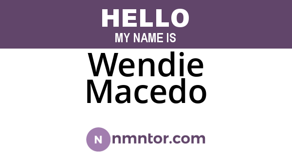 Wendie Macedo