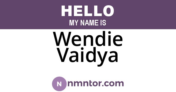 Wendie Vaidya